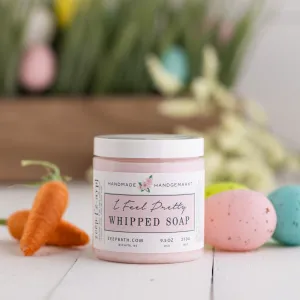 I Feel Pretty Whipped Soap