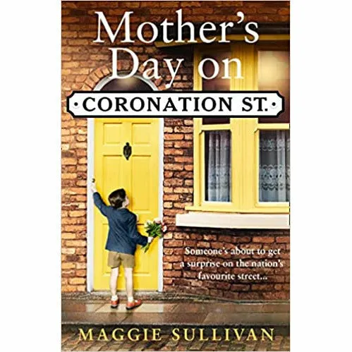 Maggie Sullivan Coronation Street Series 3 Books Collection Set (Christmas, Mother's, Snow)