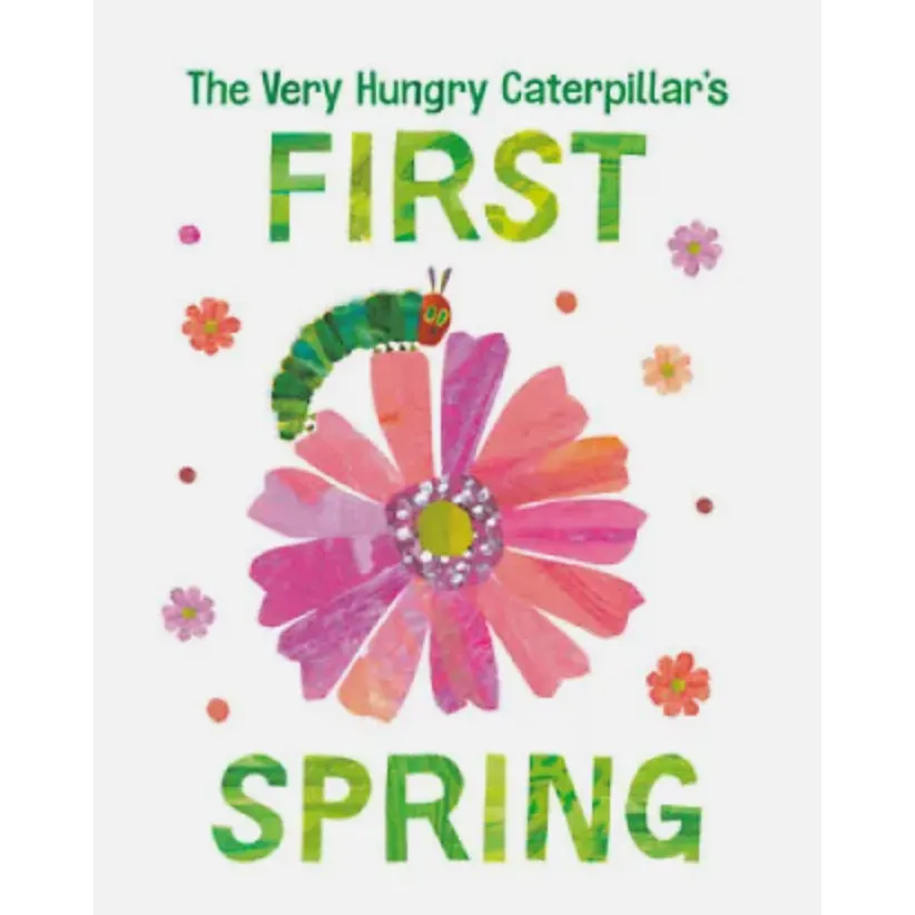 Penguin Random House: The Very Hungry Caterpillar's: First Spring (Hardcover Book)
