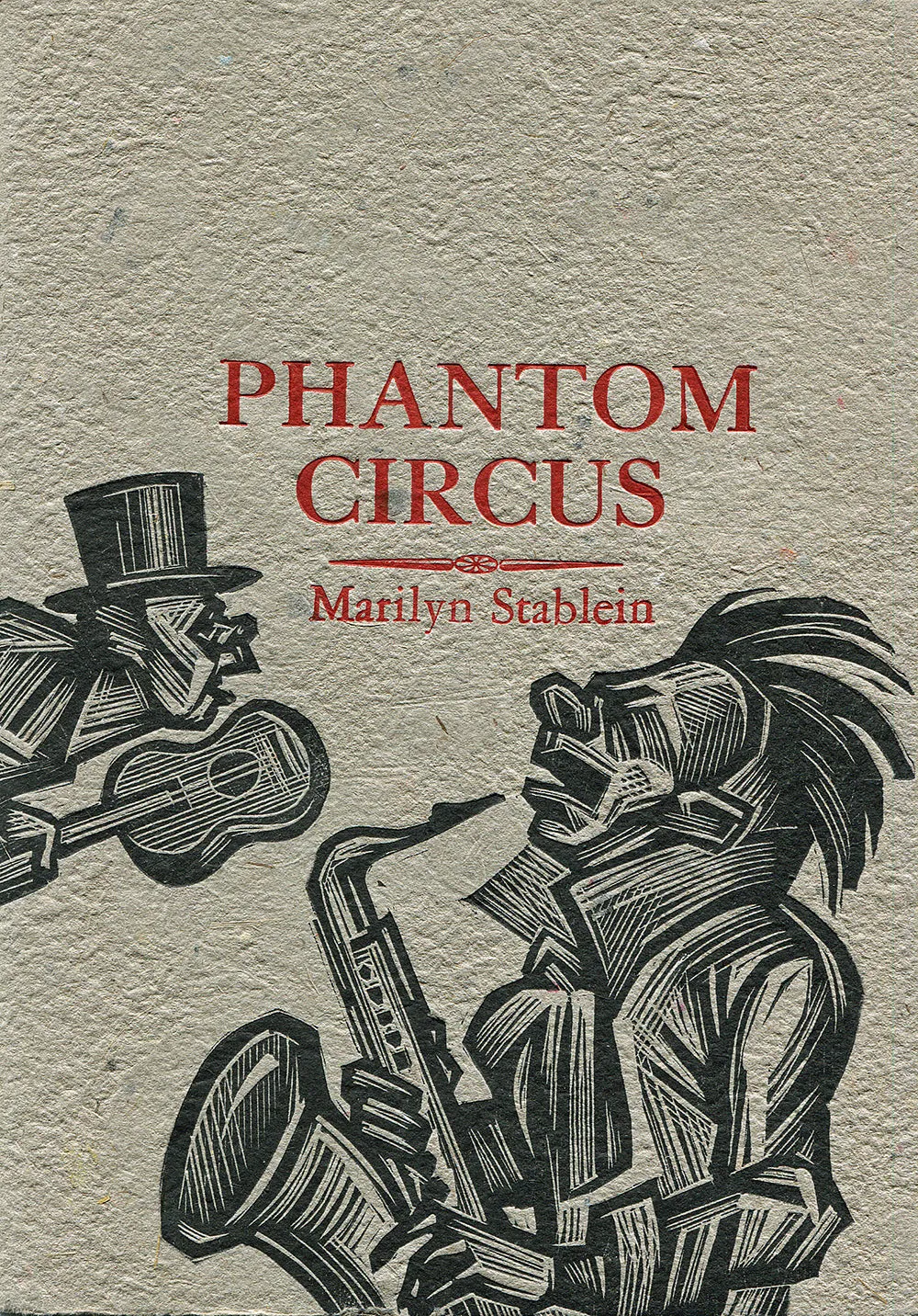Phantom Circus by Marilyn Stablein