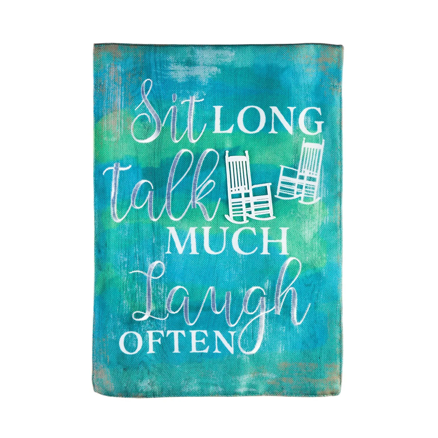 Sit Long Talk Much Garden Burlap Flag,14b10318