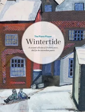THE PIANO PLAYER WINTERTIDE