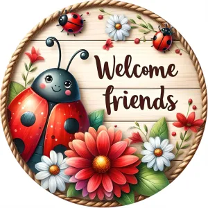 Welcome Friends Smiling Lady Bug Spring Sublimated Wreath Sign
